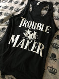 Trouble maker racerback tank top