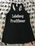 Lobotomy Practitioner￼ racerback tank top