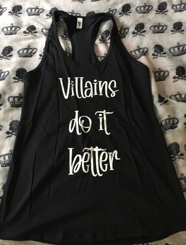 Villains do it better ￼racerback tank top