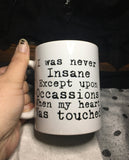 Heart was touched Edgar Allan Poe quote mug