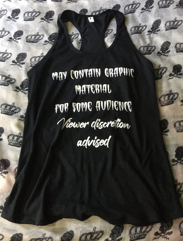 May contain graphic material￼ racerback tank top