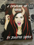 Signed copy A Creature of Havoc by Jennifer Carter (prequel)