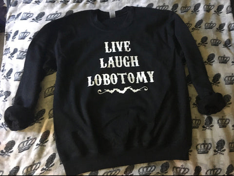 Lobotomy love sweatshirt