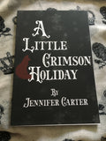 Signed copy A Little Crimson Holiday by Jennifer Carter (novella)