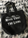 Never trust tote bag