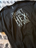 Don’t hex my vibe shirt