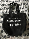 Never trust tote bag