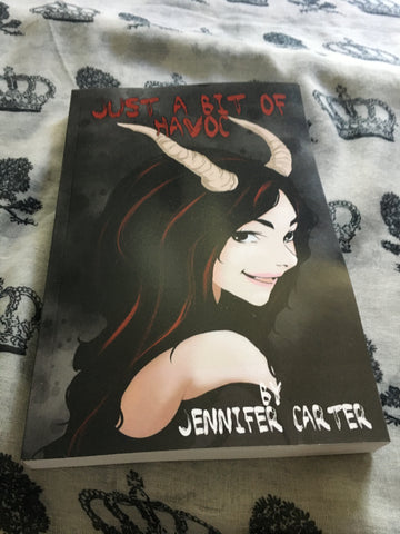 Signed copy Just a Bit of Havoc by Jennifer Carter