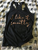 I like it smutty ￼racerback tank top