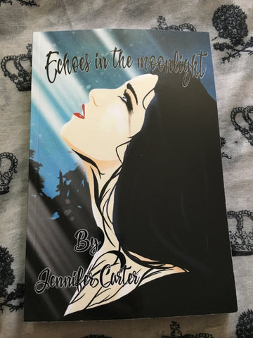 Signed copy Echoes in the Moonlight by Jennifer Carter