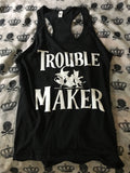 Trouble maker racerback tank top