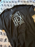 Don’t hex my vibe shirt