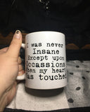 Heart was touched Edgar Allan Poe quote mug