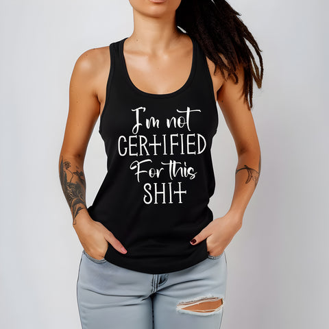 Not certified￼ racerback tank top