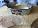 Never trust the living stainless steel bracelet