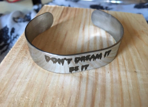 Don’t dream it stainless steel bracelet