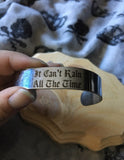 Can’t rain all the time stainless steel cuff bracelet